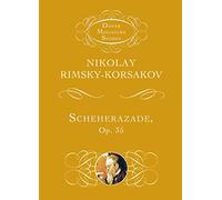 Rimsky Korsakov Scheherazade (Dover Miniature Scores) (Dover Miniature Scores: Orchestral)