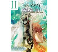 Rin, Kususaga - The Faraway Paladin: The Archer of Beast Woods (Light Novel): Volume 2 (The Faraway Paladin (Light Novel), 2)