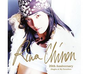 Rina Chinen 20th Anniversary ~Singles & My Favorites~