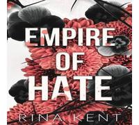 Rina Kent Empire of Hate: Special Edition Print Paperback Book Rina Kent Multicolor