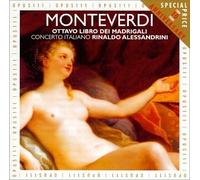 Rinaldo Alessandrini - Monteverdi: Eighth Book of Madrigals (Ottavo Libro dei Madrigali), Vol 1 /Concerto Italiano · Alessandrini