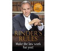 Rinder's Rules: Make the Law Work For You!