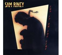 Riney, Sam - Lay It on the Line