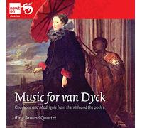 Ring Around Quartet - Music For Van Dyck - Chansons & Madrigals