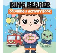 Ring Bearer Coloring & Activity Book: A Wedding Adventure with Trucks, Dinosaurs, and Fun Activities for Kids