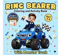 Ring Bearer Coloring and Activity Book With Monster Truck: A Fun Wedding Adventure for Boys Ages 2-8
