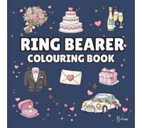 Ring Bearer Colouring Book: Bold and Easy Wedding Colouring Pages for Children - Cover Colour:Navy: A Fun, Bold and Easy Wedding Activity Book Gift (Wedding Colouring Books - Bold & Easy)