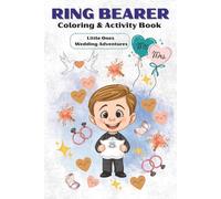 Ring Bearer Ultimate Wedding Coloring and Activity Book: Fun Word Search, Coloring Pages & Games - A Perfect Ring Bearer Gift