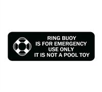 Ring Buoy Is For Emergency Use Only It Is Not A Pool Toy Sign, 10 X 3 Inch Acrylic Plastic Sign With Symbols, For Restaurant, Salons, Hotel, Motel, Rest Stops, Public Restrooms