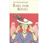 Ring For Jeeves (Everyman's Library P G WODEHOUSE) by P.G. Wodehouse (15-Apr-2004) Hardcover