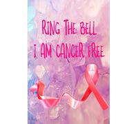 Ring The Bell, I Am Cancer Free