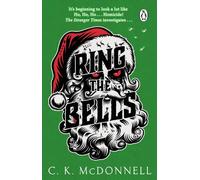 Ring the Bells : (The Stranger Times 5)