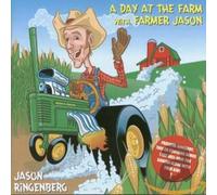 Ringenberg, Jason - A Day At The Farm With Farmer Jason