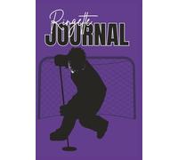 Ringette Journal: Capture your thoughts, plans, and ideas in this simple lined notebook | 6 x 9 inches | 200 pages | off-ice gift for end of season, holidays, birthdays and free time.|