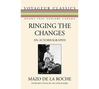 Ringing the Changes: An Autobiography: 27 (Voyageur Classics, 27)