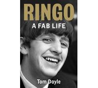 Ringo : A Fab Life