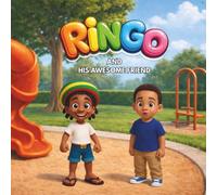 RINGO AND HIS AWESOME FRIEND (Ringo's Adventures)