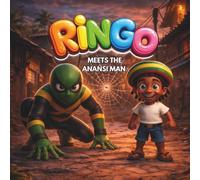 RINGO MEETS THE ANANSI MAN (Ringo's Adventures)