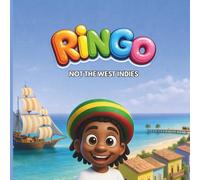 RINGO: NOT THE WEST INDIES (Ringo's Adventures)