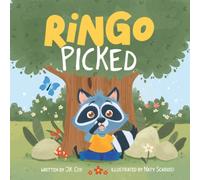 Ringo Picked: A seriously silly book about Nose Picking, including practical tips to kick the habit and raise healthy, happy kids (3-8yrs)