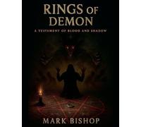 Rings of the Demon: A Testament of Blood and Shadow