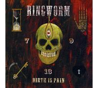 Ringworm - Birth Is Pain