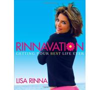 Rinnavation: Getting Your Best Life Ever