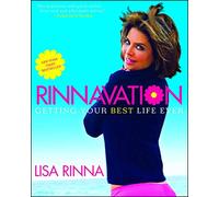 Rinnavation: Getting Your Best Life Ever
