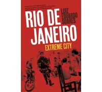 Rio de Janeiro : Extreme City