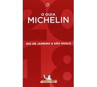 Rio de Janeiro & Sao Paolo 2018 - The Michelin Guide: The Guide MICHELIN (Michelin Hotel & Restaurant Guides)