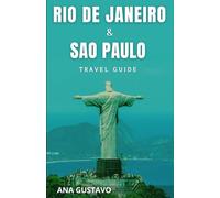 Rio De Janeiro & Sao Paulo Travel Guide
