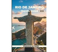 Rio de Janeiro Travel Guide 2026: Smart Itineraries, Insider Restaurant Picks, and Honest Safety Tips for Exploring Sugarloaf, Santa Teresa, and Ipanema Like a Carioca