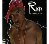 Rio - My Dying Days