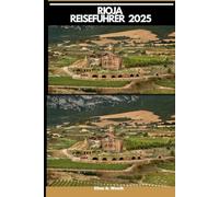 RIOJA REISEFÜHRER 2025 (ADVENTURE AWAIT)