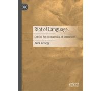 Riot of Language : On the Performativity of Terrorism