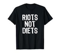 Riots not Diets Funny Foodie T-Shirt
