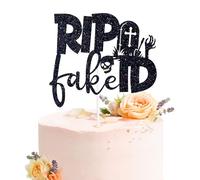 Rip Fake ID Cake Topper, Bye Bye Fake ID/Death to My Teens, 21 & Legal, Happy 18th 21st Birthday Party Decorations Supplies