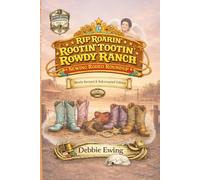Rip Roarin' Rootin' Tootin' Rowdy Ranch Sewing Rodeo Roundup: A Sewing Sisters Shenanigans Story- Author's Edition