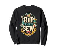 Rip Then Sew Quilting Craft Retro Sweatshirt