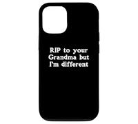RIP To Your Grandma But I'm Different RIP To Your Grandma Case for iPhone 12/12 Pro