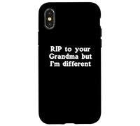 RIP To Your Grandma But I'm Different RIP To Your Grandma Case for iPhone X/XS
