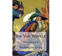 Rip Van Winkle: Illustrated