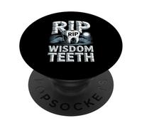 RIP Wisdom Teeth Funny Oral Surgery Humor PopSockets Adhesive PopGrip