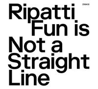 Ripatti - Fun Is Not A Straight Line [VINYL]