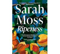 Ripeness: A breathtaking story of love and the search for belonging
