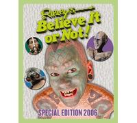 Ripley's Believe It or Not! 2006 (Ripley's Believe it or Not Special Edition)