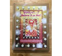 Ripley's Believe it or Not 2009: Prepare to be Shocked!