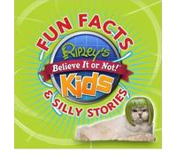 [(Ripley's Believe It or Not for Kids: Fun Facts & Silly Stories )] [Author: Camilla de La Bedoyere] [Oct-2012]