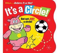 Ripley's Believe It or Not! It's a Circle: But Not Just a Circle!: 3 (Little Books)
