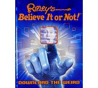 Ripley's Believe It or Not - Ripley's Believe It Or Not! Download The Weird